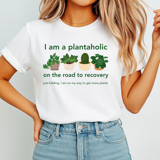 I Am a Plantaholic on the Road to Recovery – Short Sleeve Shirt