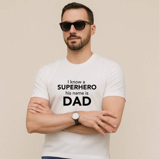 I Know A Superhero His Name Is Dad – Short Sleeve Shirt